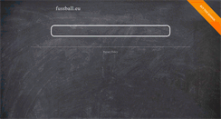 Desktop Screenshot of fussball.eu